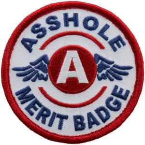 Asshole Merit Badge Patch 8cm/8cm